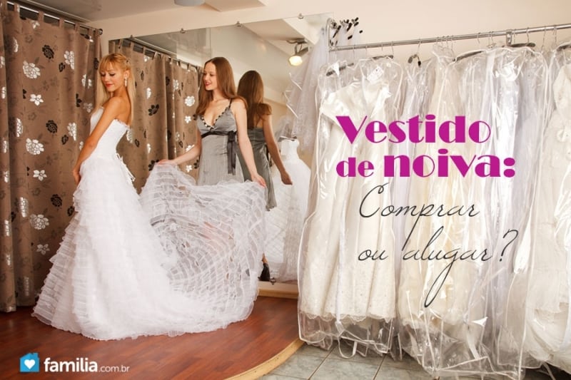 comprar ou alugar vestido de noiva