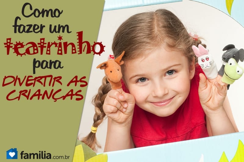 Ideias de teatrinhos para crianças pequenas se divertirem | Familia