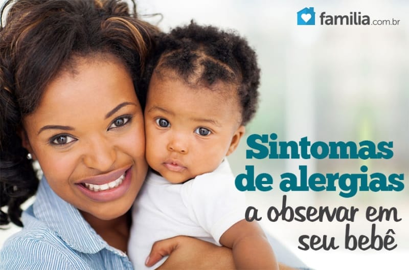 Sintomas A Observar Se Seu Bebe Tem Alergias Familia Sintomas A Observar Se Seu Bebe Tem Alergias Familia